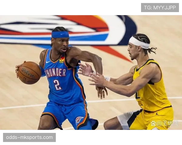 吉尔杰斯-亚历山大突破拉开差距 提升雷霆关键时刻得分效率